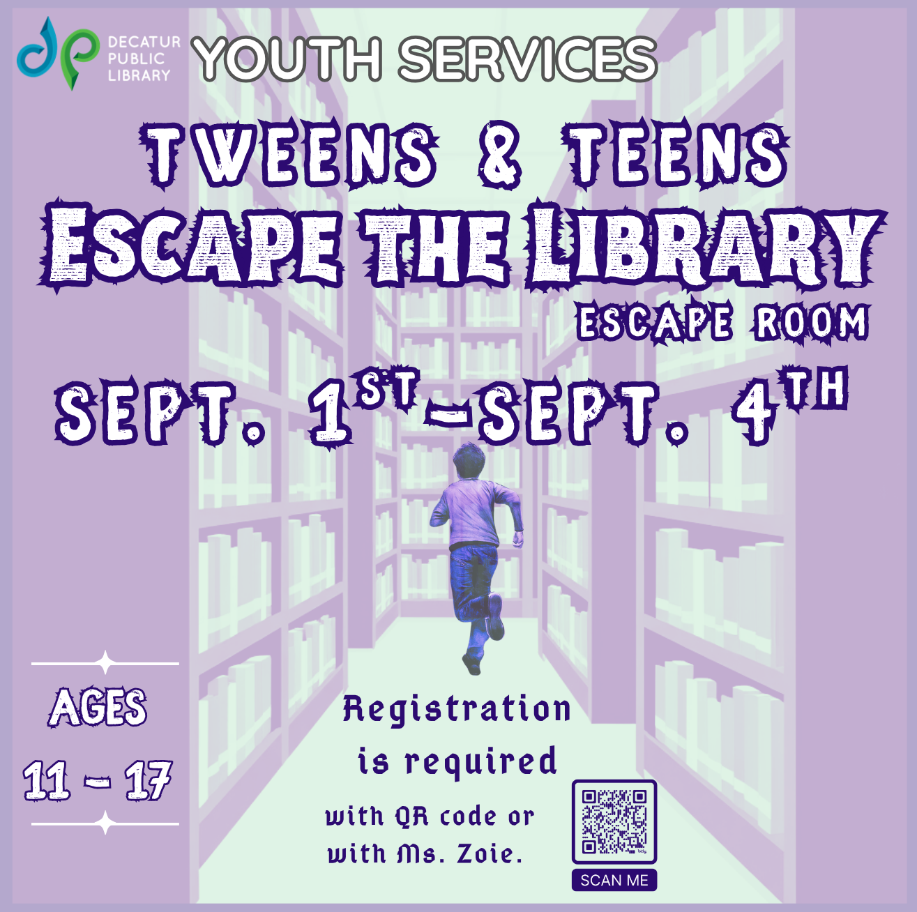 YS T&T Escape Room 2026 Decatur Public Library Summer Reads Kick-off - Friday, May 29th, 10:00AM - 2:00PM - Decatur Public Library's Youth Services Room. Kids up to age 15 can pick up a DPL Summer Reads goodie bag between 10am and 2pm (while supplies last). The bag includes: A free book about dinosaurs; reading app and registration info; a summer calendar & prize information.